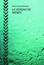 LA VERDAD DE WENDY