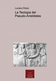 La Teología del Pseudo-Aristóteles