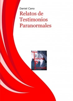 Relatos de Testimonios Paranormales