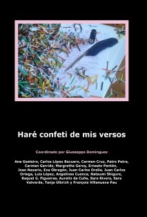 Haré confeti de mis versos