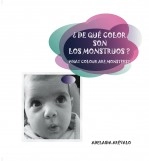 Libro ¿DE QUÉ COLOR SON LOS MONSTRUOS? (WHAT COLOUR ARE MONSTERS?), autor Adelaida Arévalo Pizarro