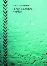 Libro LA EXPULSIÓN DEL PARAÍSO, autor goldenberg