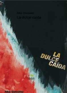 La dulce caída