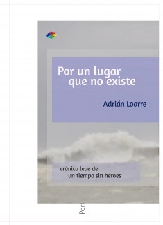 POR UN LUGAR QUE NO EXISTE