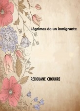 Lágrimas de un inmigrante.