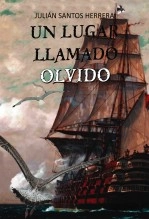 Libro Un lugar llamado olvido, autor Julián Santos Herrera