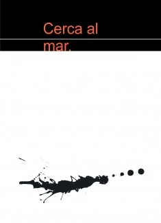 Cerca al mar.