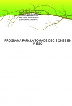 PROGRAMA PARA LA TOMA DE DECISIONES EN 4º ESO