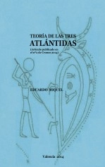 Libro TEORÍA DE LAS TRES ATLÁNTIDAS, autor EDUARDO MIQUEL