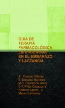 Libro GUIA DE TERAPIA FARMACOLÓGICA EN URGENCIAS EN EL EMBARAZO Y LACTANCIA, autor veromateo