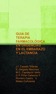 GUIA DE TERAPIA FARMACOLÓGICA EN URGENCIAS EN EL EMBARAZO Y LACTANCIA
