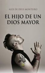 El hijo de un Dios Mayor