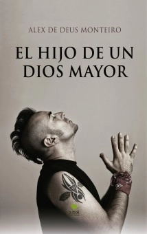 El hijo de un Dios Mayor