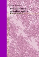 Libro Personalidad de los dogmáticos según el Rorschach SC, autor adelfotapia