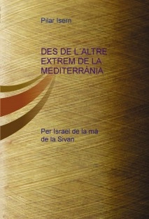 DES DE L´ALTRE EXTREM DE LA MEDITERRÀNIA