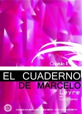 EL CUADERNO DE MARCELO -capitulo II- LEYRE