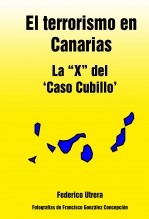 El terrorismo en Canarias: la “X” del ‘Caso Cubillo’