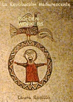 La Revolución de los Golden Workers