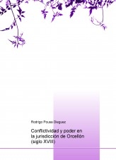 Conflictividad y poder en la jurisdicción de Orcellón (siglo XVIII)
