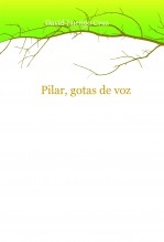 Pilar, gotas de voz