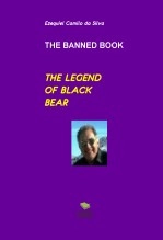 Libro THE LEGEND OF BLACK BEAR, autor EZEQUIEL CAMILO DA SILVA zequi