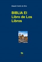 Libro BIBLIA EL LIBRO DE LOS LIBROS, autor EZEQUIEL CAMILO DA SILVA zequi