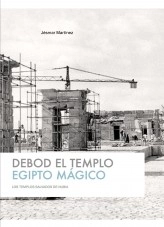Libro Debod el Templo - Egipto Mágico, autor Jesmar Martinez