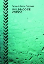 Libro UN LEGADO DE VERSOS..., autor fernando codina rodriguez
