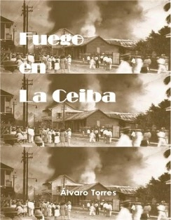 Fuego en La Ceiba