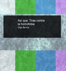 Así que. Tiras contra la homofobia