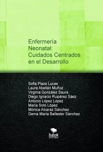 Enfermería Neonatal: Cuidados Centrados en el Desarrollo