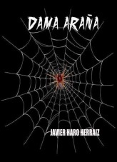 Libro DAMA ARAÑA, autor JAVIER HARO HERRAIZ
