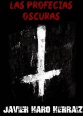Libro LAS PROFECÍAS OSCURAS, autor JAVIER HARO HERRAIZ