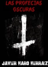 Libro LAS PROFECÍAS OSCURAS, autor JAVIER HARO HERRAIZ