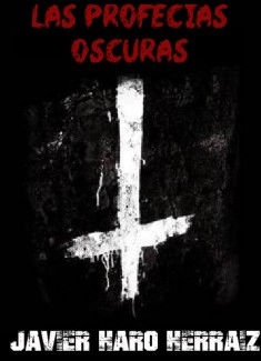 LAS PROFECÍAS OSCURAS