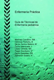 Guía de Técnicas de Enfermería pediatrica