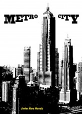 Libro METRO CITY, autor JAVIER HARO HERRAIZ