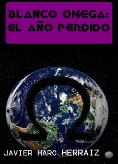 BLANCO OMEGA: EL AÑO PERDIDO