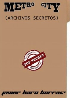 METRO CITY: ARCHIVOS SECRETOS