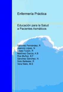 Enfermería Práctica: Educación para la Salud a Pacientes Asmáticos
