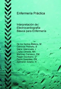 Enfermería Práctica: Interpretación de Electrocardiografía básica para Enfermería