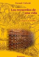 Libro Los recuerdos de una vida. La forja de un científico., autor fandoval