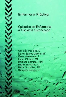Enfermería Práctica: Cuidados de Enfermería al Paciente Ostomizado