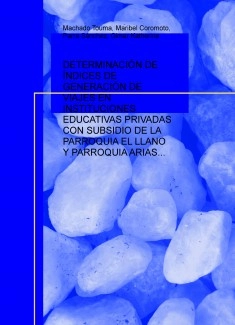 ÍNDICES DE GENERACIÓN DE VIAJES EN INSTITUCIONES EDUCATIVAS PRIVADAS CON SUBSIDIO DE LA PARROQUIA DEL MUNICIPIO LIBERTADOR DEL ESTADO MÉRIDA