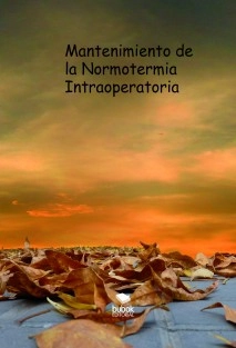 Mantenimiento de la Normotermia Intraoperatoria