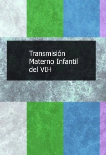 Transmisión Materno Infantil del VIH