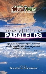 Libro DOS MUNDOS PARALELOS, autor José J. Méndez