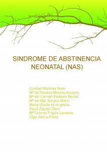 SINDROME DE ABSTINENCIA NEONATAL (NAS)