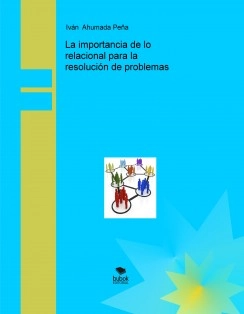 La importancia de lo relacional para la resolución de problemas