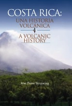 Libro COSTA RICA UNA HISTORIA VOLCANICA, autor Jean Pierre Bergoeing